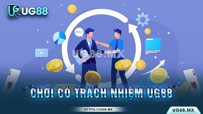 Tìm hiểu chơi có trách nhiệm là gì? Tìm hiểu chơi có trách nhiệm là gì?