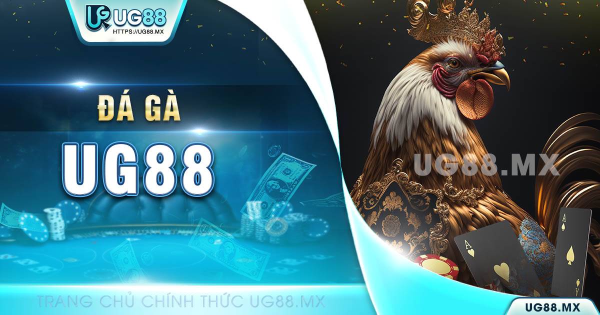 đá gà UG88