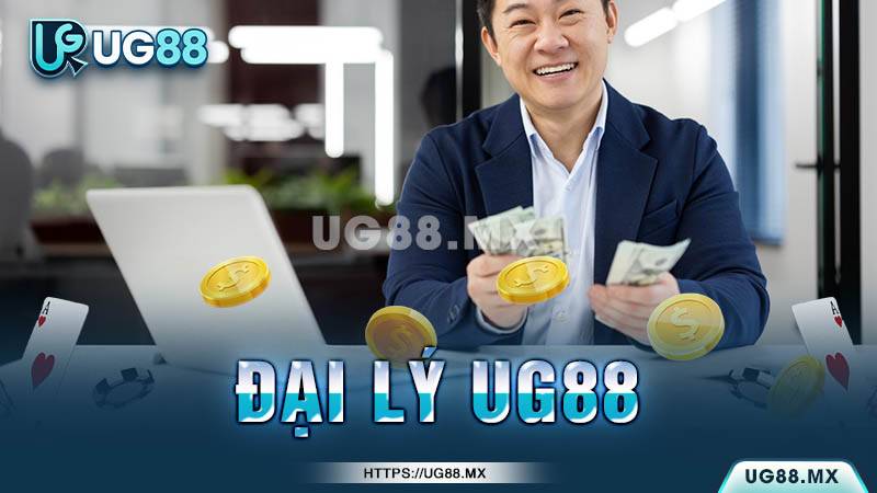 Tìm hiểu đại lý UG88 là gì? Tìm hiểu đại lý UG88 là gì?