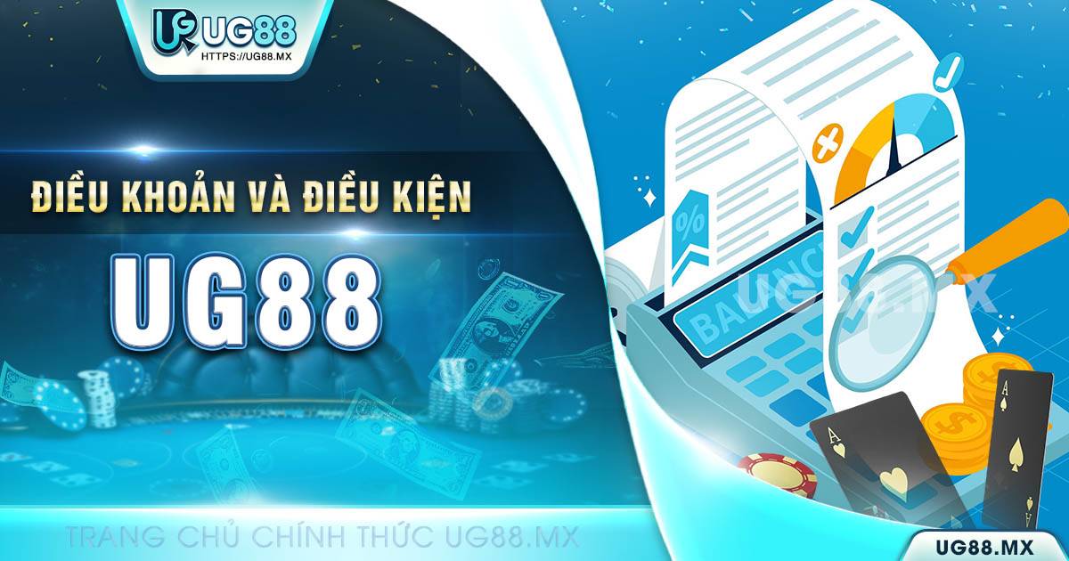 điều khoản và điều kiện UG88