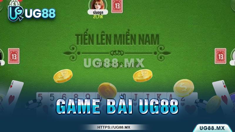 Các siêu phẩm game bài cực HOT tại UG88
