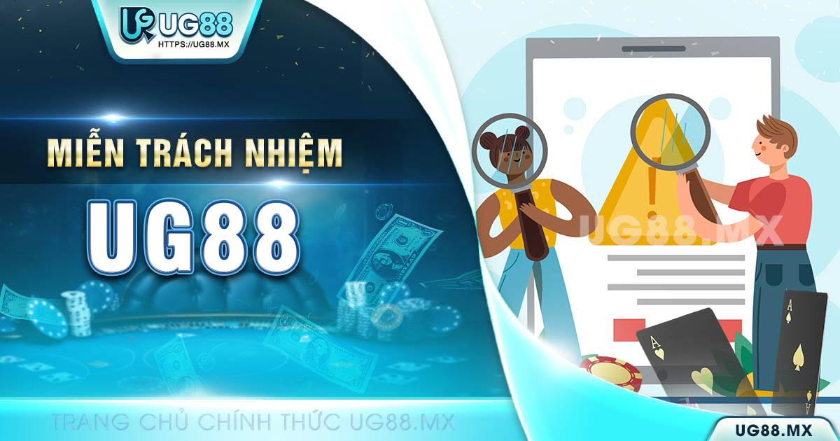 miễn trách nhiệm UG88