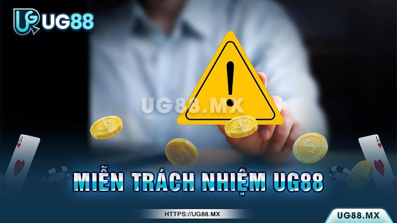 Các hình thức miễn trách nhiệm tại UG88 Các hình thức miễn trách nhiệm tại UG88