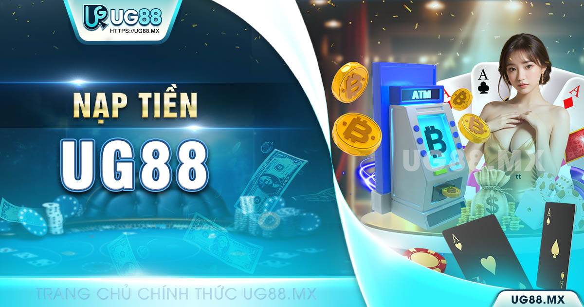 nạp tiền UG88