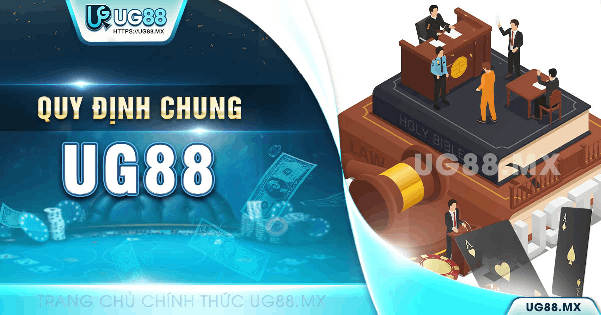 quy định chung UG88